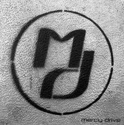 Mercy Drive : Mercy Drive